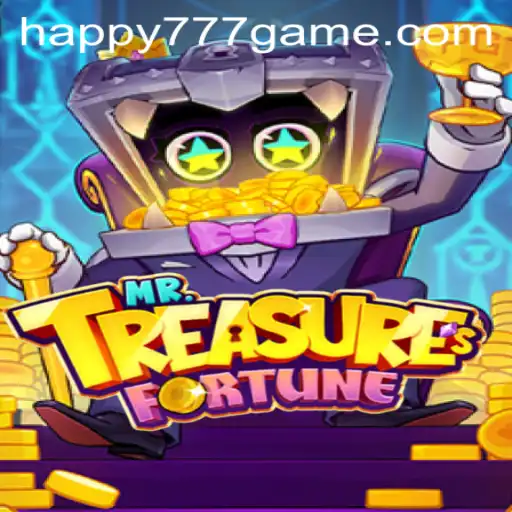 Unlocking the Mysteries of Mr. Treasures Fortune: A Guide to Winning Big with Happy777