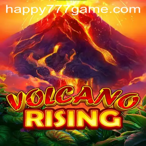 VolcanoRising: An Exciting Gaming Adventure Featuring the Iconic Happy777